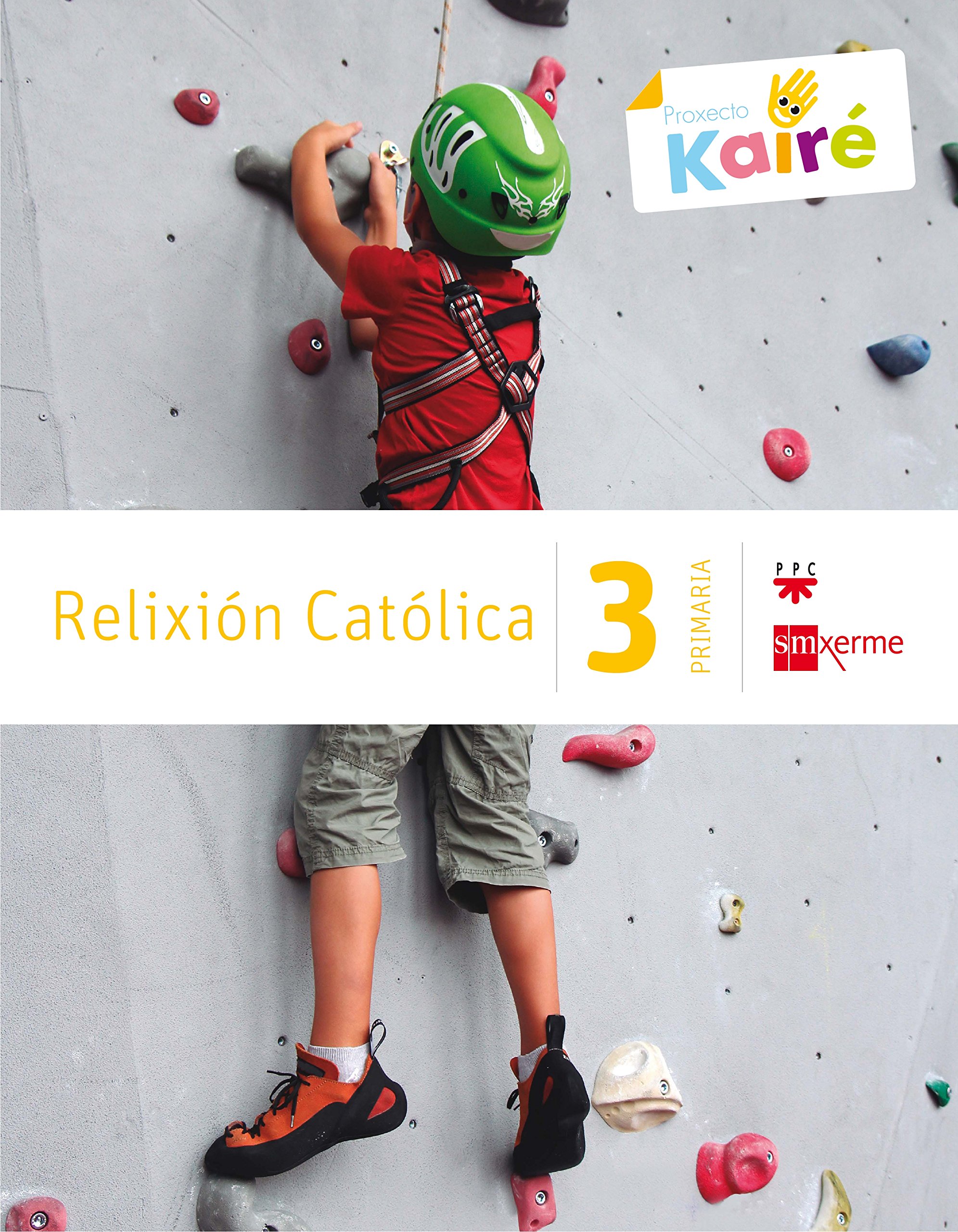 Relixión católica. 3 Primaria. Kairé