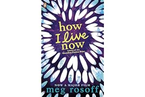 How I Live Now: Meg Rosoff