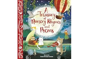 A Treasury of Nursery Rhymes and Poems: Illustrated Gift Edition (Nosy Crow Classics)