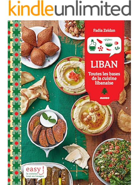 Liban Toutes Les Bases De La Cuisine Libanaise Easy French