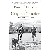 Ronald Reagan and Margaret Thatcher: A Political Marriage