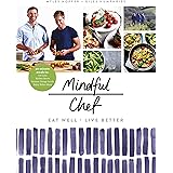 Mindful Chef: 30-minute meals. Gluten free. No refined carbs. 10 ingredients