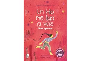 Un hilo me liga a vos: Mitos y poemas (POESIA)