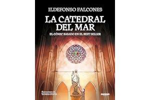 La catedral del mar: El cómic basado en el best seller / The Cathedral of the Sea: The Graphic Novel: novela grafica (Random Cómics)
