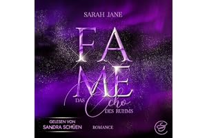Fame - Das Echo des Ruhms: Romance mit einer Prise Thrill: Fame-Reihe, Band 1