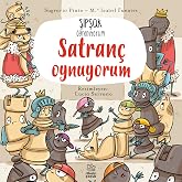 Şipşak &Ouml;ğreniyorum &ndash; Satran&ccedil; Oynuyorum