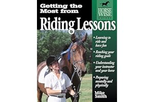 Getting the Most from Riding Lessons (Horse-Wise Guide)