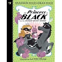 The Princess in Black : Hale, Shannon, Hale, Dean, Pham, LeUyen