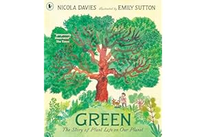 Green: The Story of Plant Life on Our Planet (We're Going on a Bear Hunt)