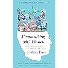 Moonwalking with Einstein: The Art and Science of Remembering Everything