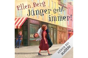 Jünger geht immer: (K)ein Liebes-Roman