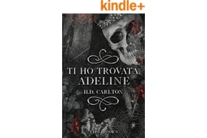 Ti ho trovata, Adeline (Il gatto e il topo Vol. 1)