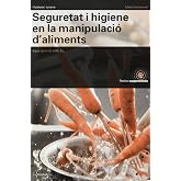 Seguretat i higiene en la manipulaci&oacute; d'aliments (MODULS TRANSVERSALS - CUINA)
