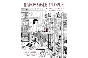 Impossible People: A Completely Average Recovery Story