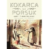 Kokarca İle Porsuk