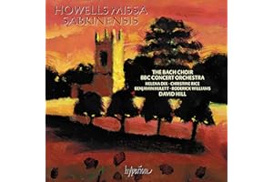 Herbert Howells : Missa Sabrinensis. Dix, Rice, Hulett, Williams, Hill.