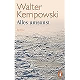 Alles umsonst: Roman (Weitere Romane, Band 5)