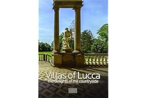 Villas de Lucques: Les délices de la campagne
