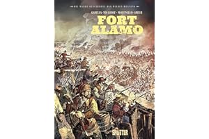 Die Wahre Geschichte des Wilden Westens: Fort Alamo