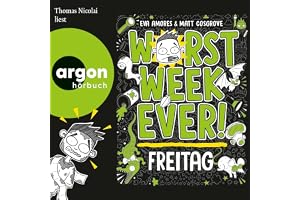 Worst Week Ever – Freitag: Worst Week Ever, Band 5