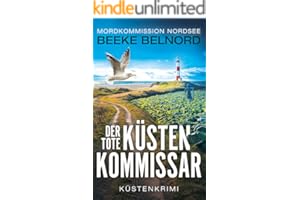 Der tote Küstenkommissar: Küstenkrimi (Mordkommission Nordsee)