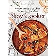 Meine neuen besten Rezepte für den Slow Cooker. Sanft & langsam garen: Mehr Geschmack mit der schonenden Niedrigtemperatur-Me