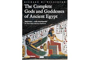 The Complete Gods and Goddesses of Ancient Egypt