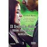 Il fratello della mia migliore amica (Roommates Series Vol. 1)