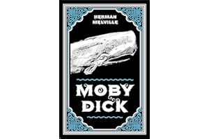 Moby Dick Herman Melville Classic Novel (Travel and Adventure, Captain Ahab, Whaling, Sailing and Fishing Tale), Ribbon Page Marker, Perfect for Gifting