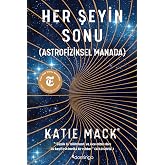 The End of Everything: (In an Astrophysical Meaning)