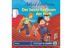 Karlsson vom Dach 3. Der beste Karlsson der Welt: Hörspiel, 1 CD, 63 Min. Laufzeit, für Kinder ab 5 Jahren