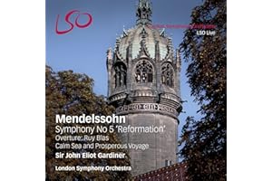Mendelssohn Bartholdy: Sinfonie 5 / Ruy Blas / Calm Sea and Prosperous Voyage Audio