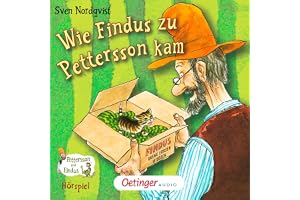 Wie Findus zu Pettersson kam: Pettersson und Findus - Hörspiel