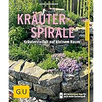 Kräuterspirale: Kräutervielfalt auf kleinem Raum