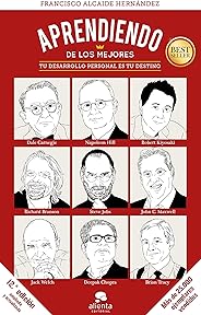 Aprendiendo de los mejores: Tu desarrollo personal es tu destino