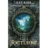 Nocturne (The Fourth Talisman Book 1)