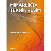 Mimarlıkta Teknik Resim