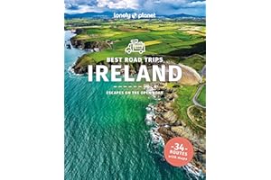 Lonely Planet Best Road Trips Ireland: Escapes on the Open Road (Road Trips Guide)