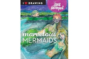 Marvelous Mermaids (I Heart Drawing)