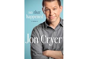 So That Happened: A Memoir: My Unexpected Life in Hollywood