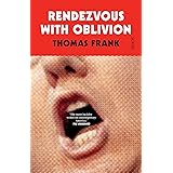 Rendezvous with Oblivion