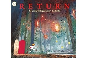Return: #1 New York Times bestseller! The grippling finale to Aaron Becker's award-winning and genre-defying JOURNEY trilogy of wordless picture book adventures. For ages 4, 5, 6, 7, 8