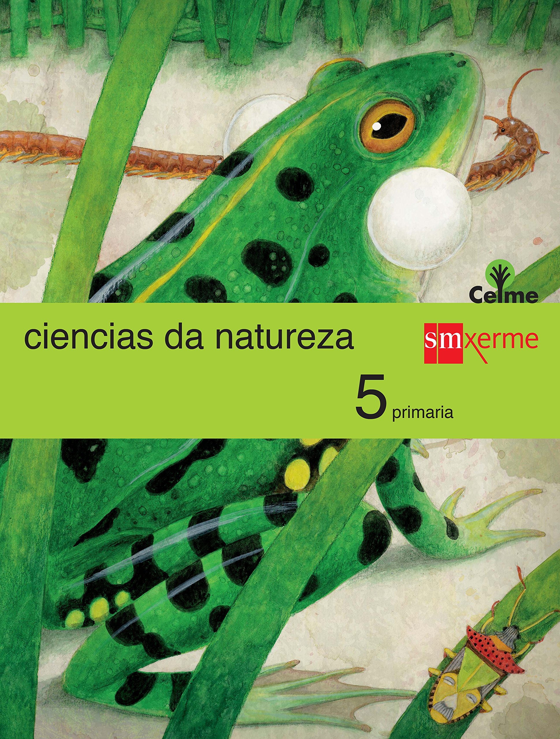 Ciencias da natureza. 5 Primaria. Celme