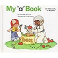 My "a" Book (My First Steps to Reading)