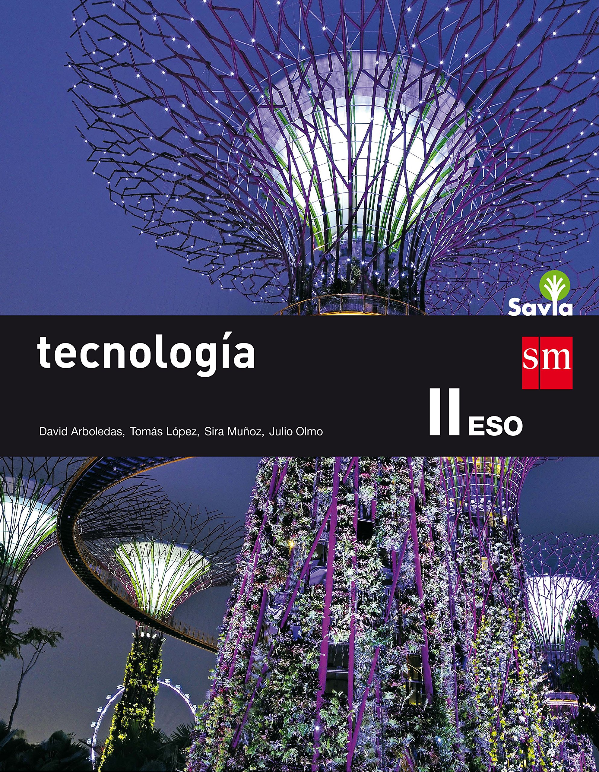 Tecnología II. Tecnologías de la información y la comunicación- ESO. Savia