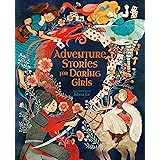 Adventure Stories for Daring Girls (Inspiring Heroines, 2)