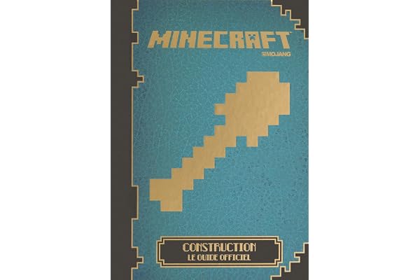 Minecraft construction: le guide officiel