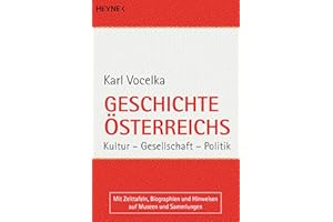 Geschichte Österreichs: Kultur, Gesellschaft, Politik