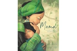 Mama: A World of Mothers and Motherhood