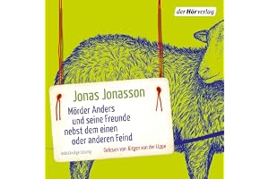Mörder Anders und seine Freunde nebst dem einen oder anderen Feind